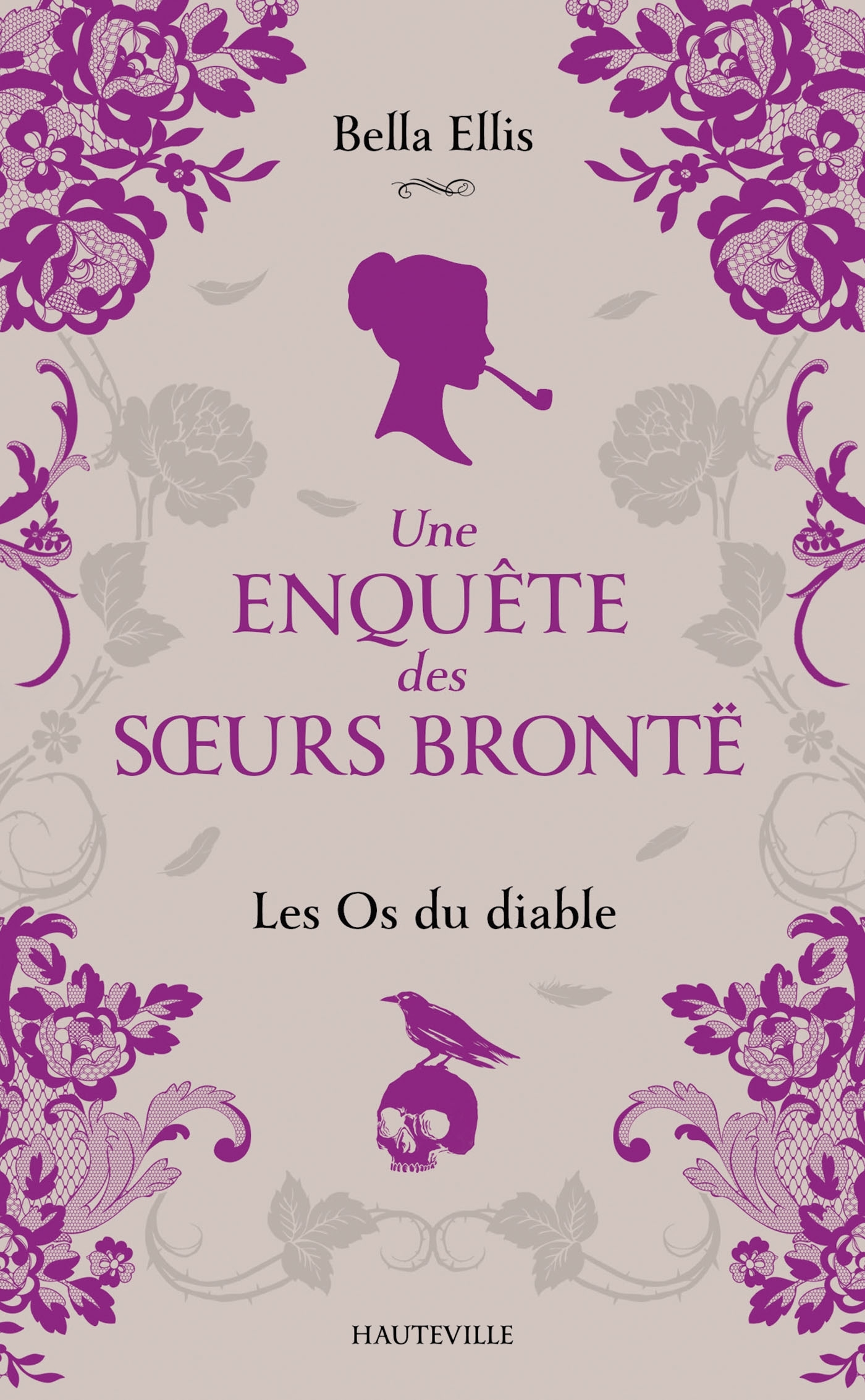 Une enquête des soeurs Brontë, T2 : Les Os du diable