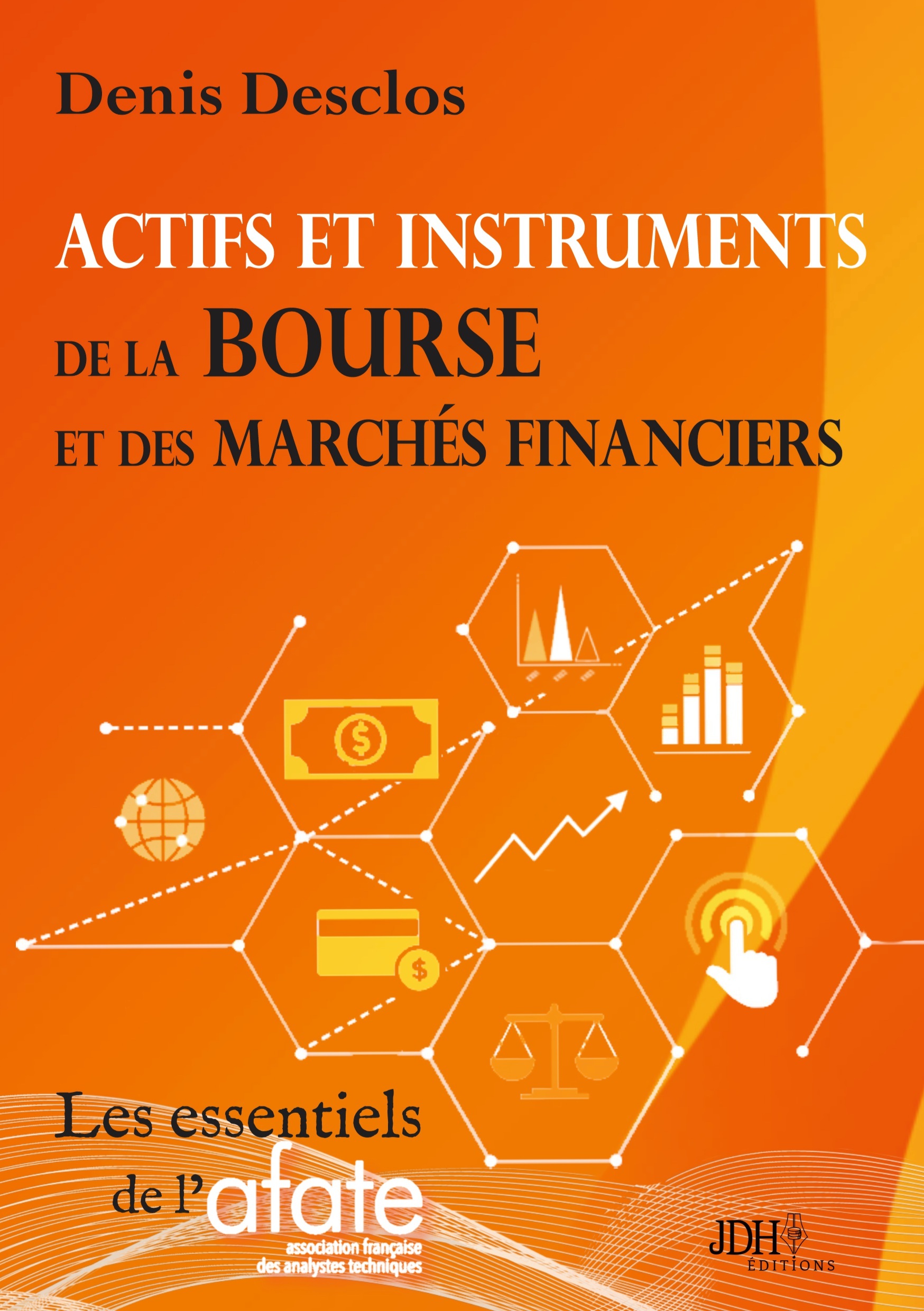 Actifs et instruments de la Bourse et des marchés financiers