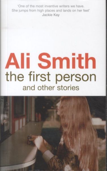The First Person and Other Stories