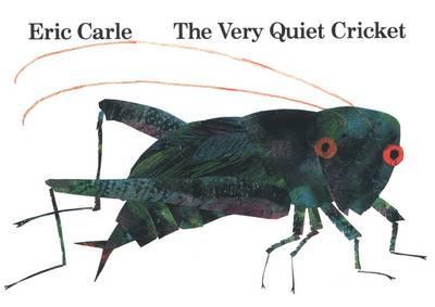 The very quiet cricket (Board Book) /anglais
