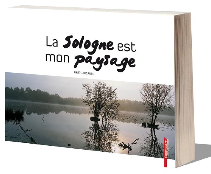La Sologne est mon paysage