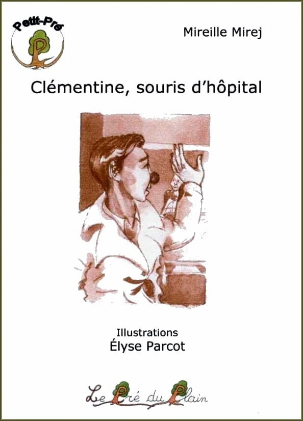 CLEMENTINE, SOURIS D'HOPITAL