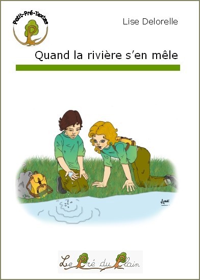 QUAND LA RIVIERE S'EN MELE