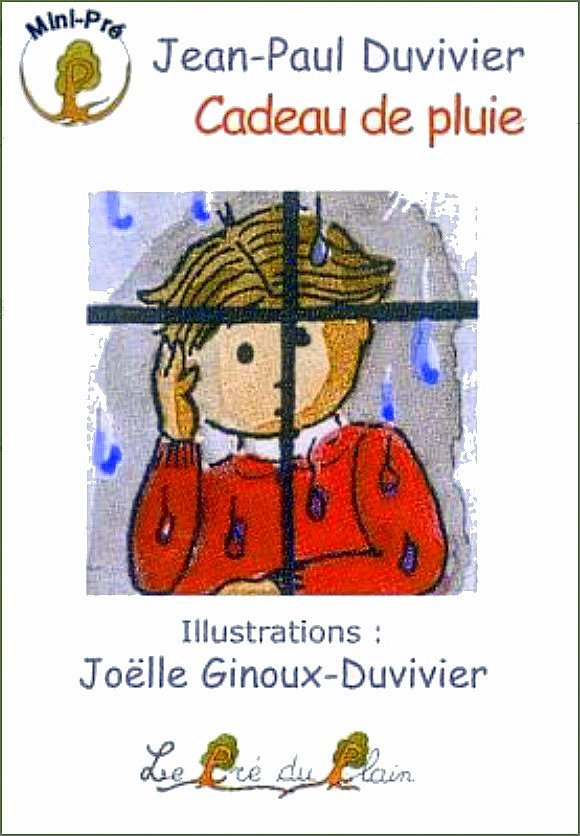 CADEAU DE PLUIE