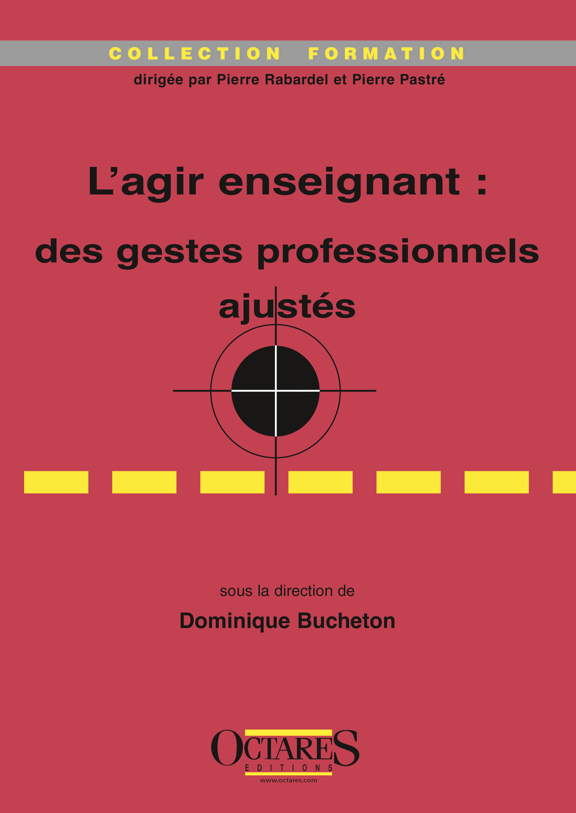 L'AGIR ENSEIGNANT : DES GESTES PROFESSIONNELS AJUSTES
