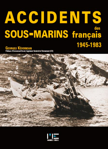 Accidents Des Sous Marins Francais