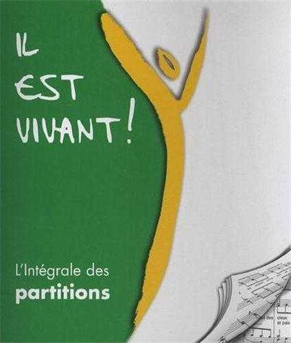 L'Intégrale des partitions Il est vivant ! - Classeur