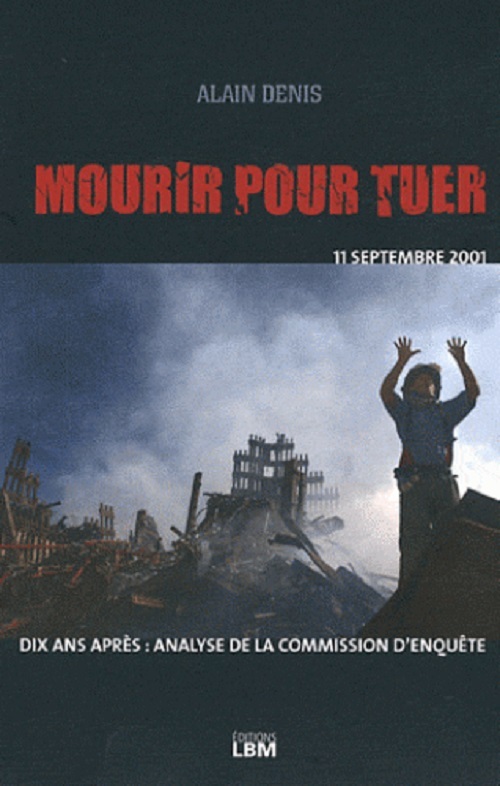 Mourir pour tuer - Le drame du 11 septembre