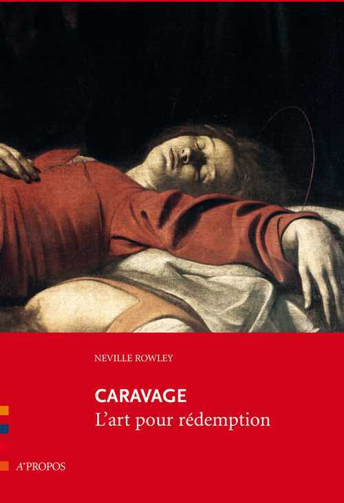Caravage L'Art Pour Redemption