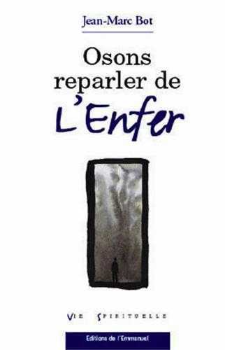 Osons reparler de l'Enfer