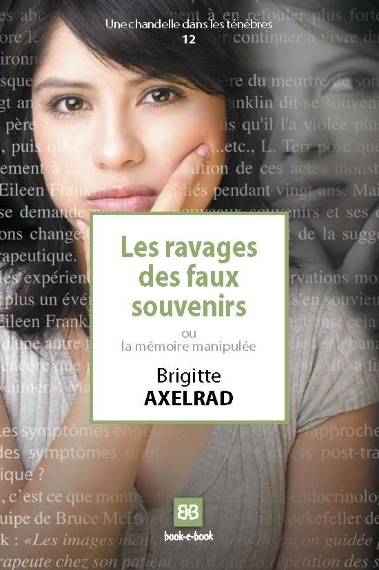 Les ravages des faux souvenirs