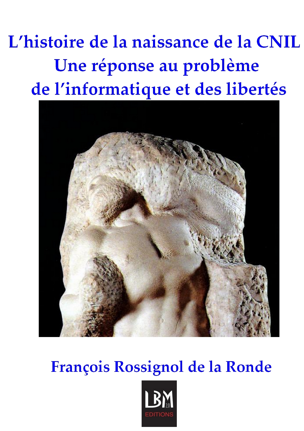 L’histoire de la naissance de la  CNIL :  Une réponse au problème de  l’informatique et des libertés