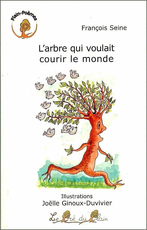 L'ARBRE QUI VOULAIT COURIR LE MONDE