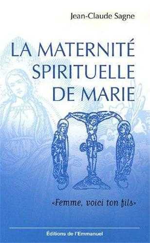La maternité spirituelle de Marie