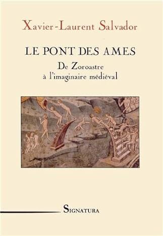 Le pont des âmes, De Zoroastre à l'imaginaire médiéval