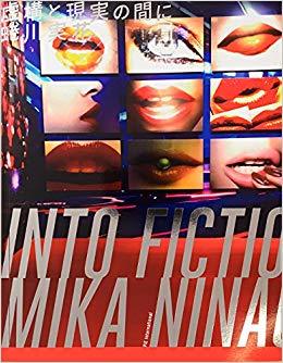 Mika Ninagawa Into Fiction/Reality /anglais/japonais