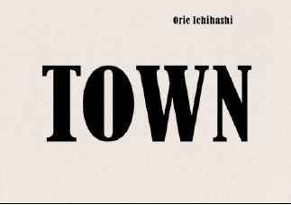 Orie Ichihashi Town /anglais