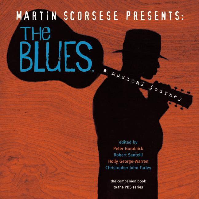 MARTIN SCORSESE PRESENTS THE BLUES