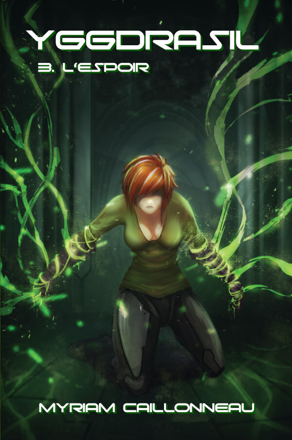 Yggdrasil - 3 - L'espoir