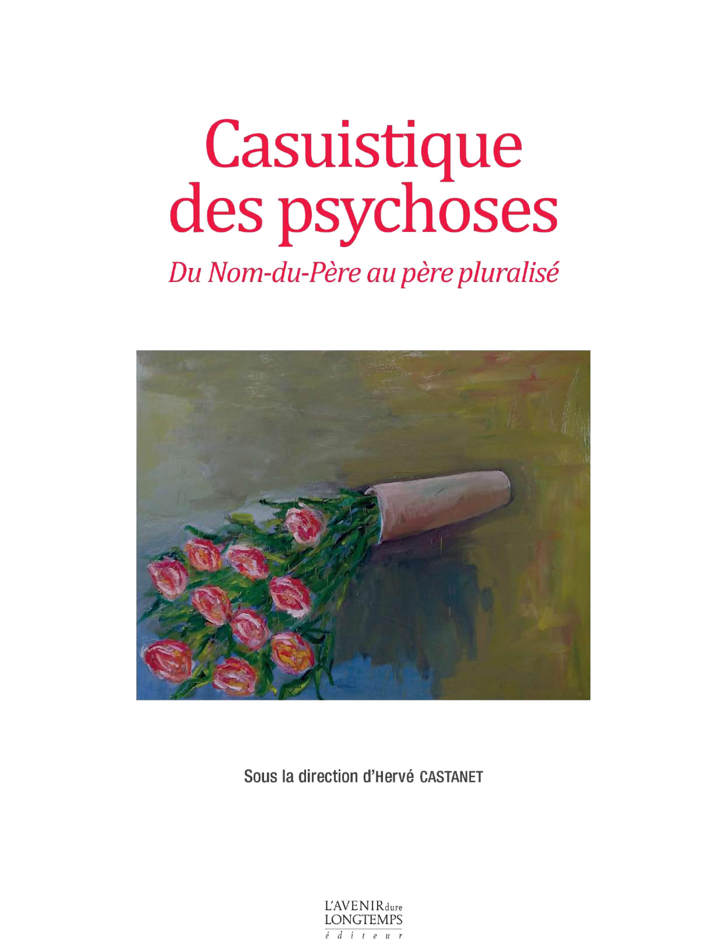 Casuistique des psychoses