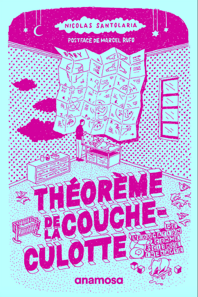 Théorème de la couche-culotte - De l'éducation comme science inexacte