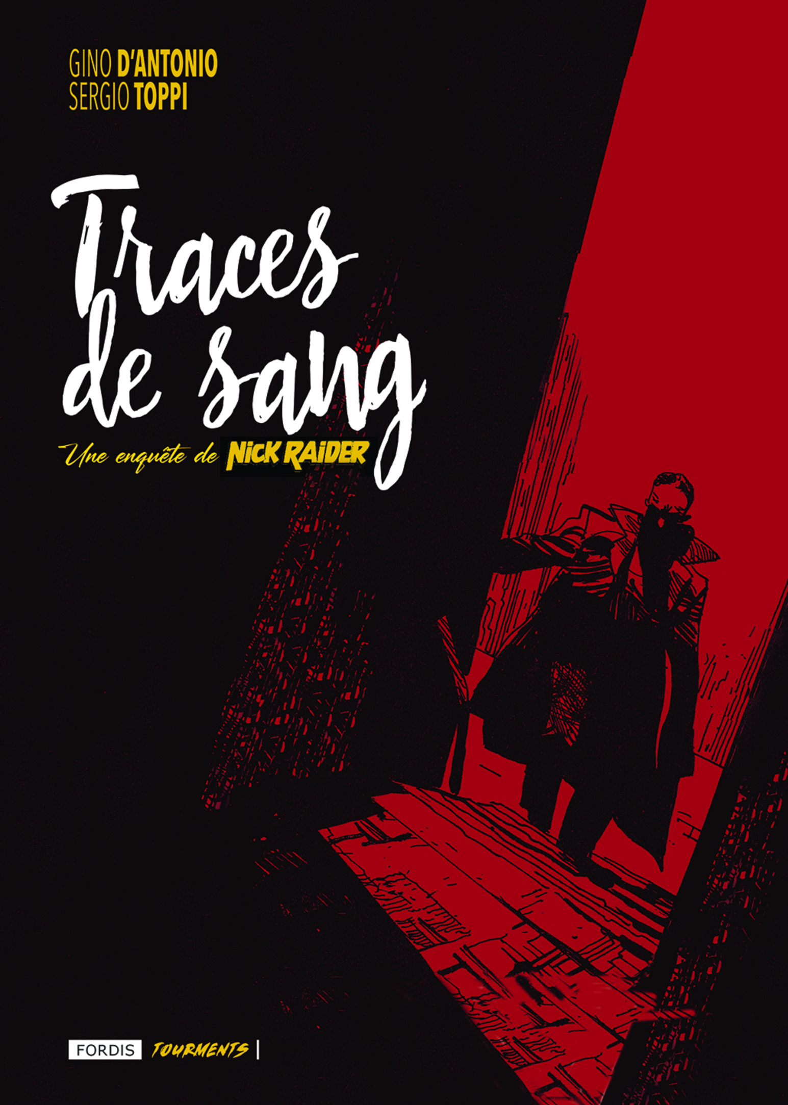 TRACES DE SANG : UNE ENQUETE DE NICK RAIDER