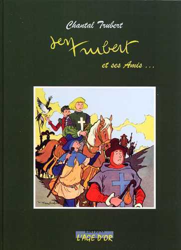 Jean Trubert et ses amis