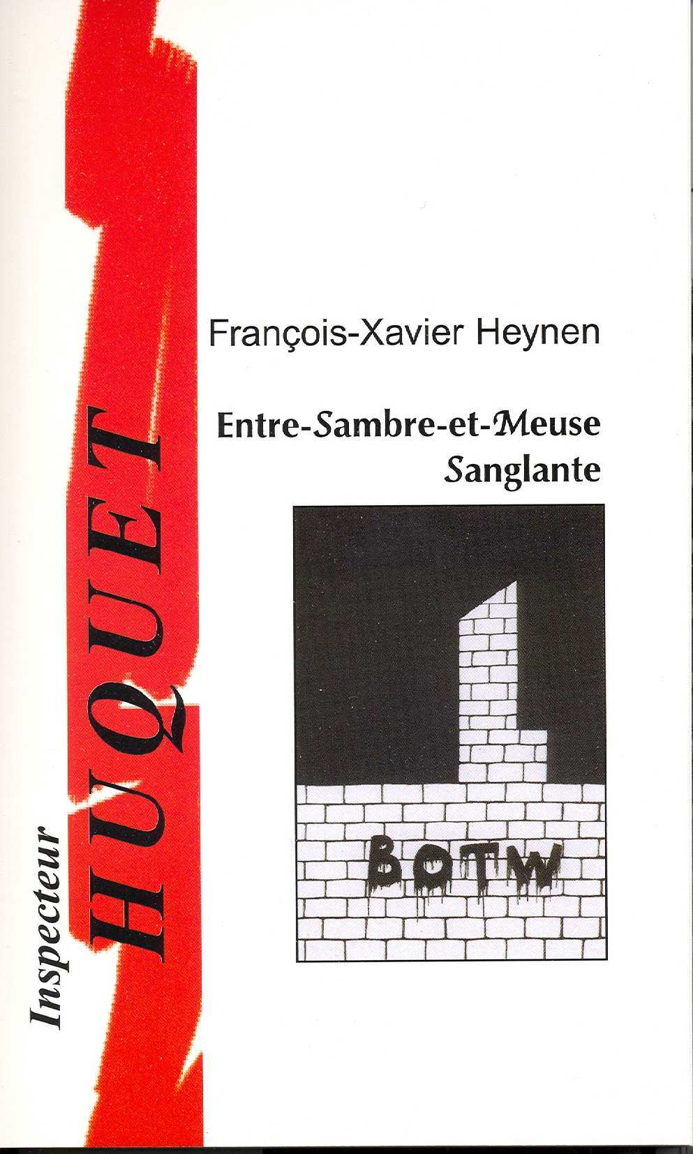 ENTRE-SAMBRE-ET-MEUSE SANGLANTE