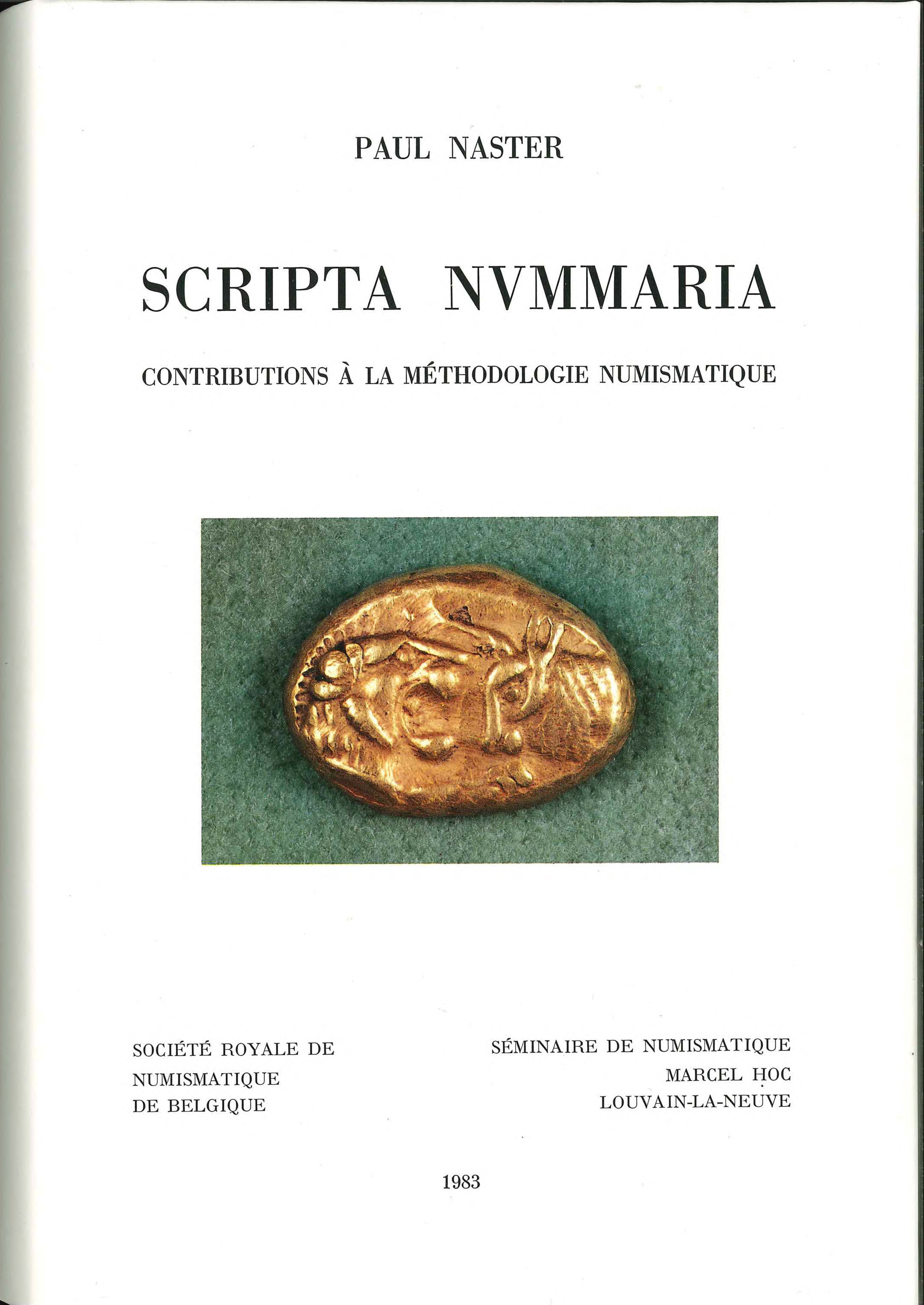 SCRIPTA NUMMARIA. CONTRIBUTIONS A LA METHODOLOGIE NUMISMATIQUE