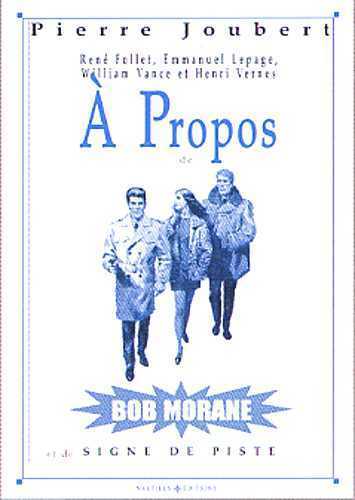 A Propos de Bob Morane