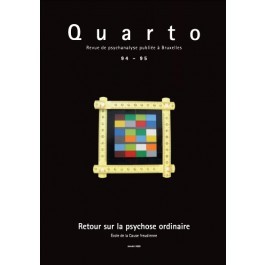 QUARTO 94-95 - RETOUR SUR LA PSYCHOSE ORDINAIRE