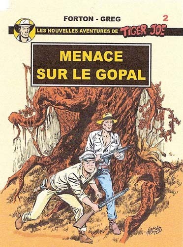 Tiger Joe T02 Menace sur le Gopal
