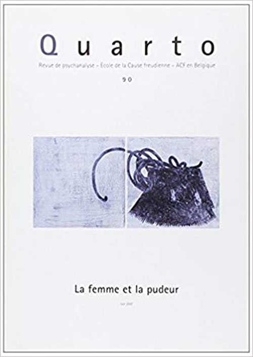 Quarto 90 - La Femme Et La Pudeur - Juin 2007
