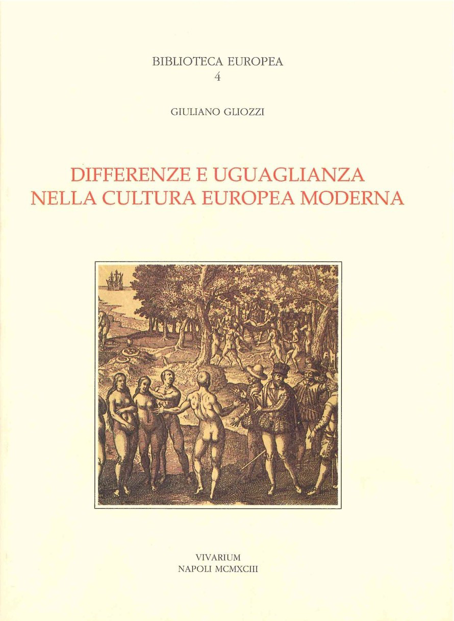 DIFFERENZE E UGUAGLIANZA NELLA CULTURA EUROPEA MODERNA. SCRITTI 1966-1991