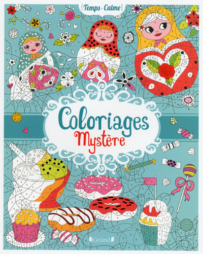 Coloriages Mystère - Temps calme