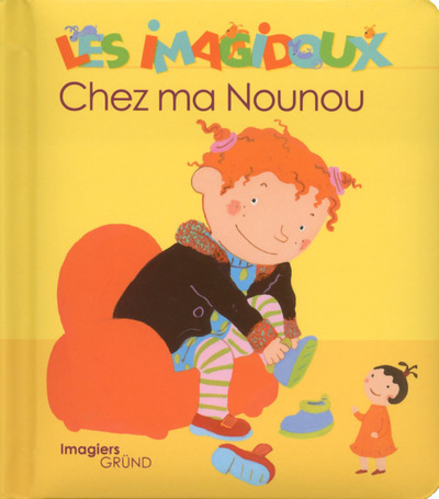 Imagidoux : Chez ma nounou