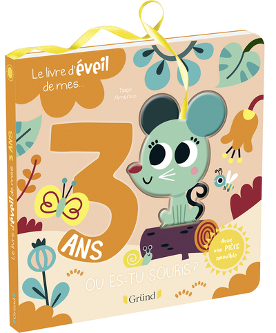 Le livre d'éveil de mes 3 ans - Livre à rabats avec personnage déplaçable - À partir de 3 ans