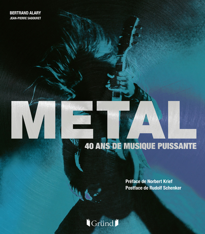 Metal, 40 ans de musique puissante