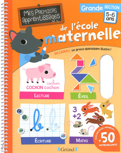 Mes premiers apprentissages de l'école maternelle grande section 5-6 ans