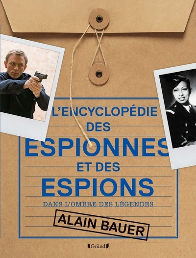 L'encyclopédie des Espionnes et des Espions - Dans l'ombre des légendes