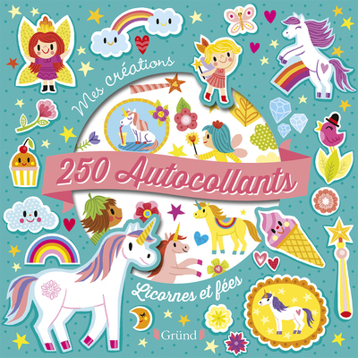 250 autocollants - Licornes et fées