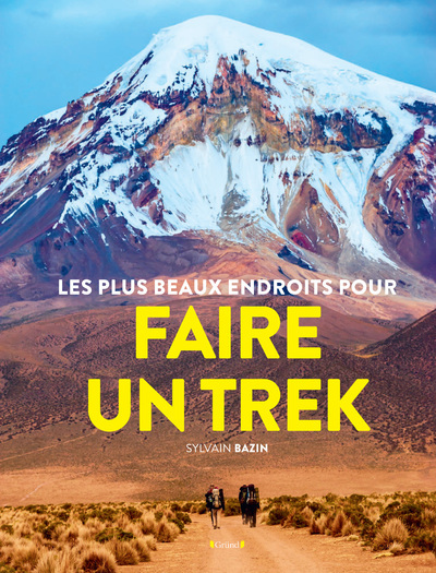 Les Plus beaux endroits pour Trekker