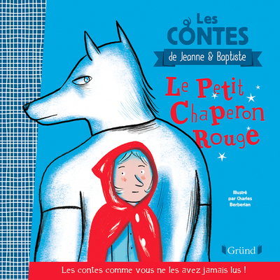 Le Petit Chaperon Rouge