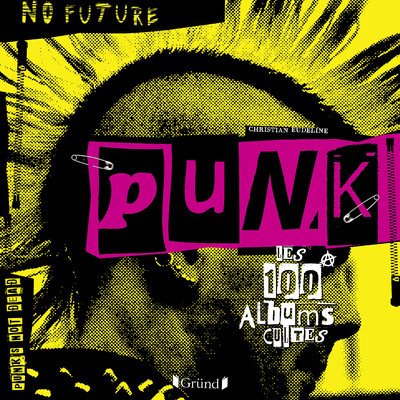 Punk - Les 100 albums cultes
