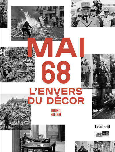 Mai 68 - L'envers du décor