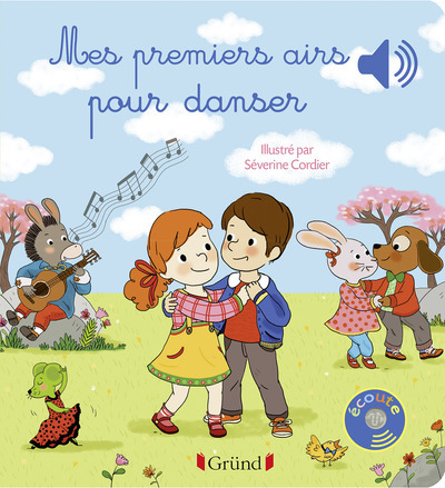 Mes premiers airs pour danser - Livre sonore avec 6 puces - Dès 1 an
