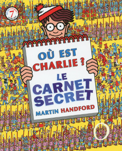 Où est Charlie? Le carnet secret ( Mini Charlie avec loupe)