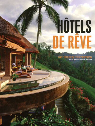 Hotels de rêve