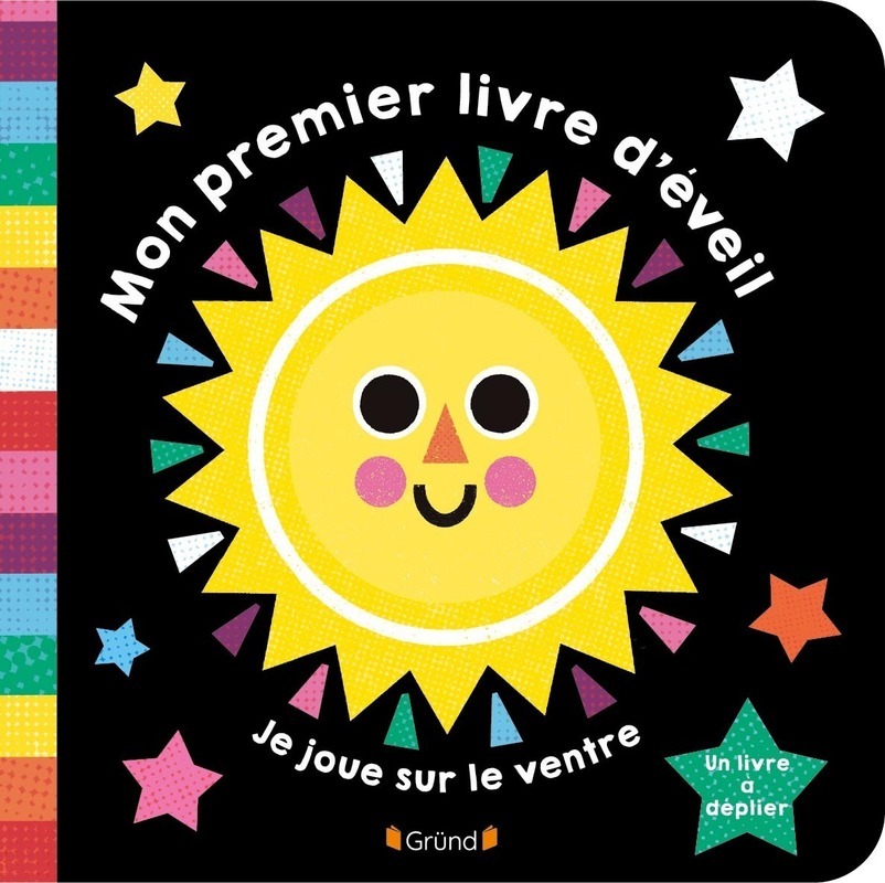 Mon premier livre d'éveil - Je joue sur le ventre