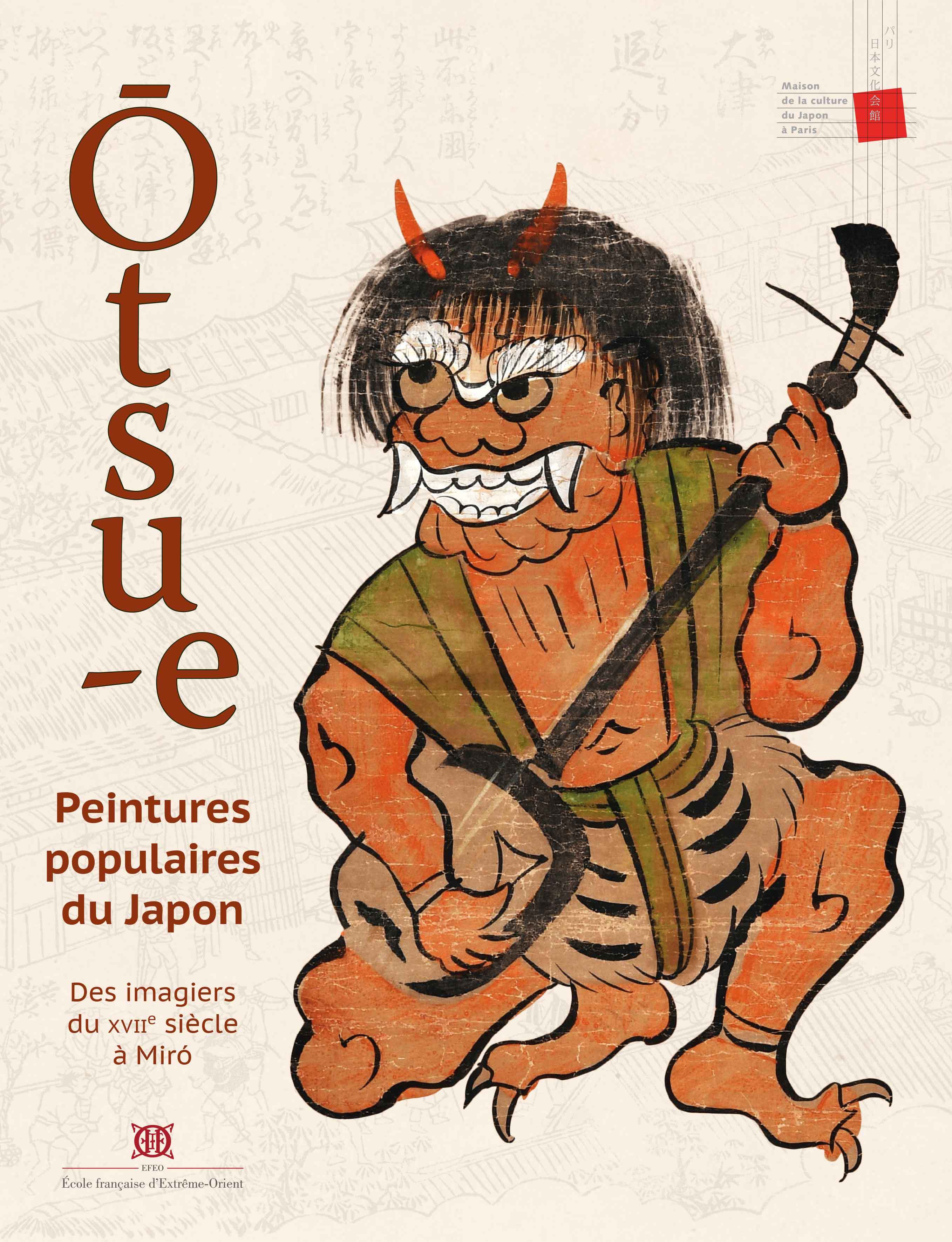 Ôtsu-e : Peintures populaires du Japon.  Des imagiers du XVIIe siècle à Miró.